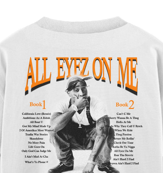 ALL EYEZ ON ME